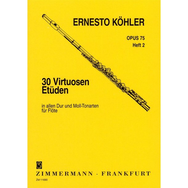 Ernesto Kohler: 30 Virtuoso Studies Op.75 For Flute - Book 2