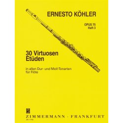 Ernesto Kohler: 30 Virtuoso Studies Op.75 For Flute - Book 3
