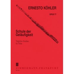 Ernesto Khler: Schule der Gelufigkeit Op.77