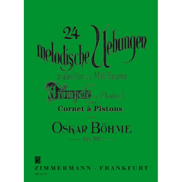 Bohme, O: 24 Melodic Exercises In All Keys Op 20