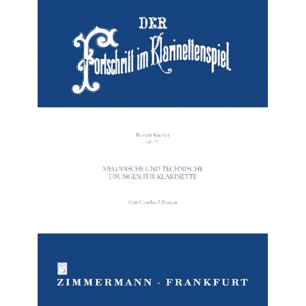 Robert Kietzer: Clarinettist's Progress Op.91 Book 1
