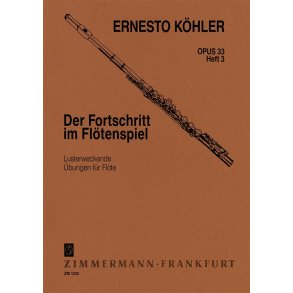 Ernesto Kohler: Flautists Progress Op.33 Book 3