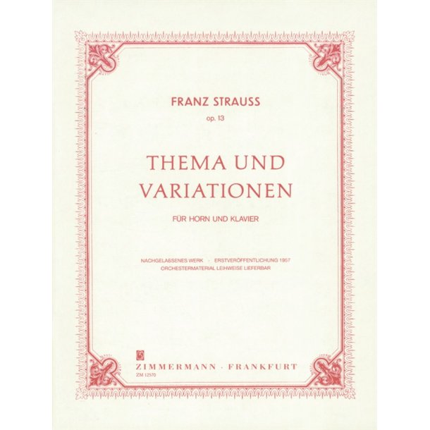 Franz Strauss: Thema Und Variationen Op.13