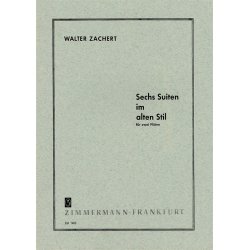 Zachert: 6 Suites In Olden Styles