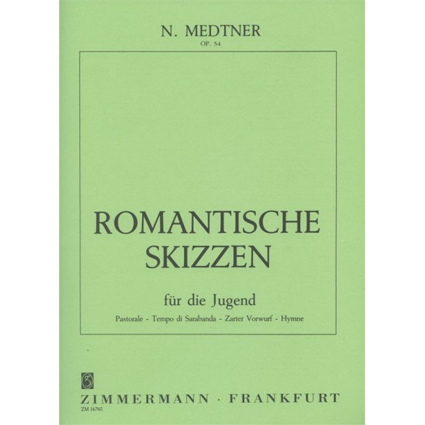 Medtner: Romantic Sketches Op 54