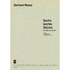 Gerhard Maasz: Sechs Leichte Stucke