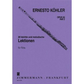 Ernesto Khler: 20 Easy Melodic Progressive Exercises For The Flute Op.93 (Book 2)