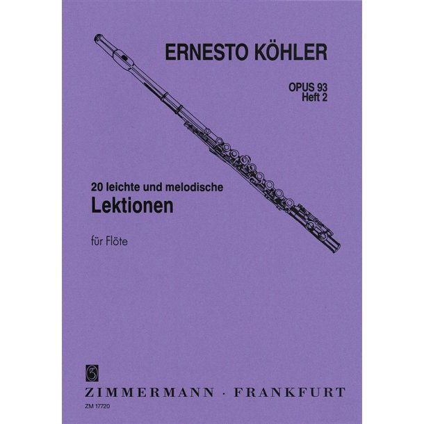 Ernesto Khler: 20 Easy Melodic Progressive Exercises For The Flute Op.93 (Book 2)