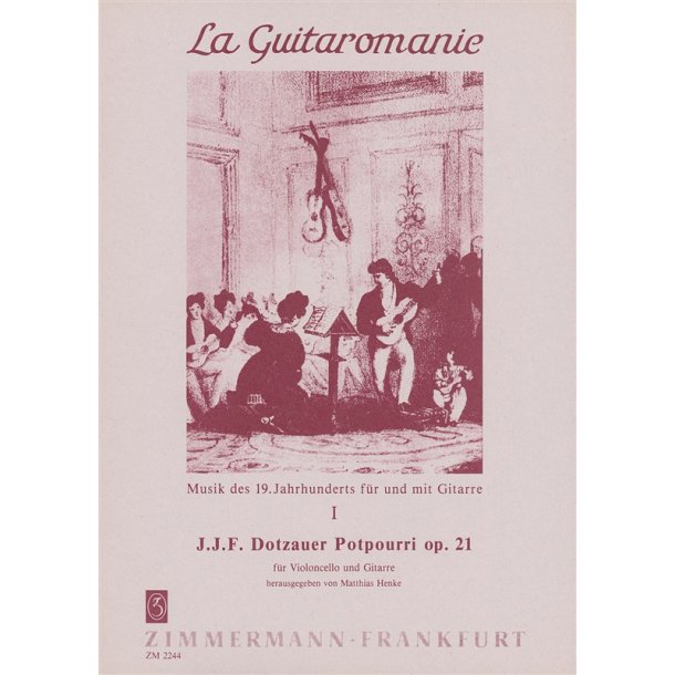 Dotzauer: Porpourri Op 21