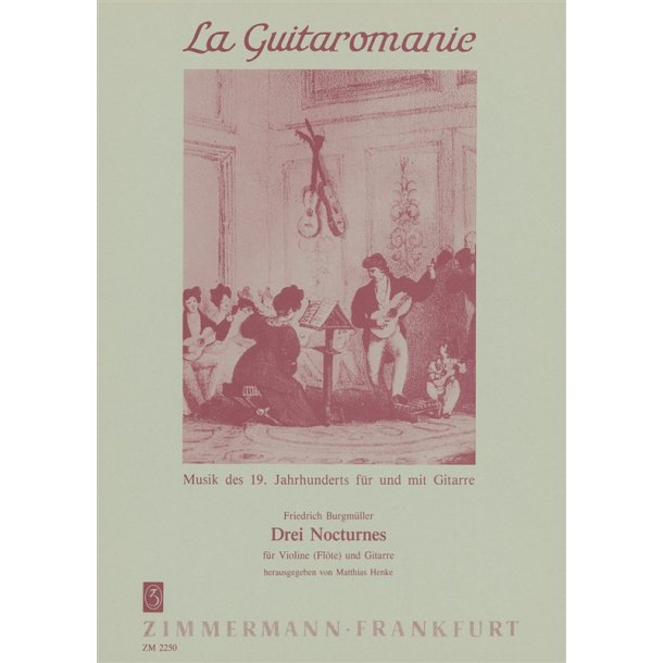 Burgmuller: 3 Nocturnes