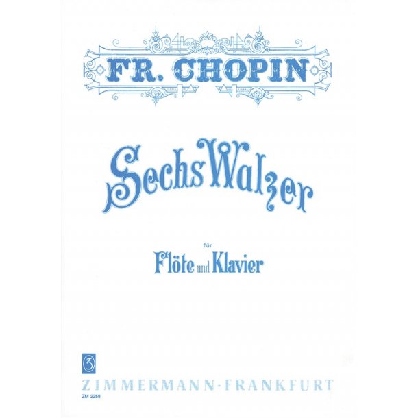 Chopin: 6 Waltzes