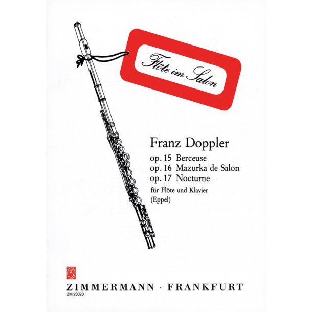 Franz Doppler: Berceuse, Mazurka De Salon, And Nocturne