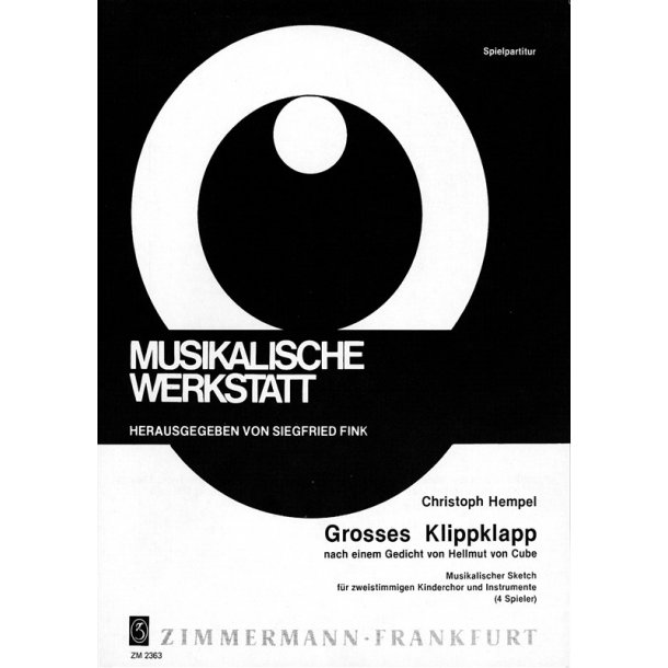 Christoph Hempel: Grosses Klippklapp Nach Einem Gedicht Von Hellmut Von Cube