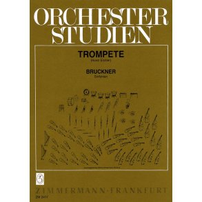 Anton Bruckner: Orchester Studien - Trompete
