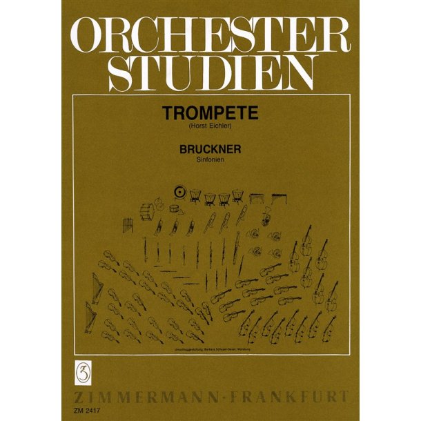 Anton Bruckner: Orchester Studien - Trompete