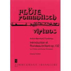 Anton Bernhard Furstenau: Introduction Et Rondeau Brillant Op. 132