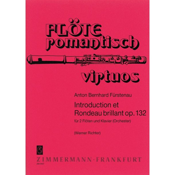 Anton Bernhard Furstenau: Introduction Et Rondeau Brillant Op. 132