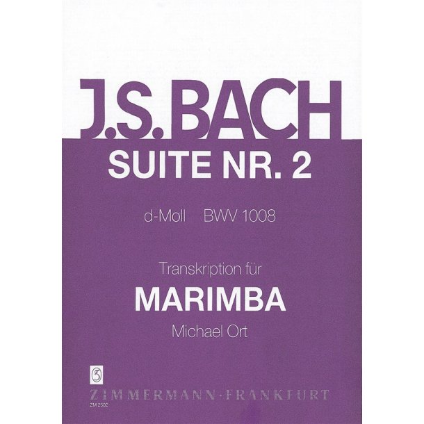 J.S. Bach: Suite Number Two In D Minor (Marimba)