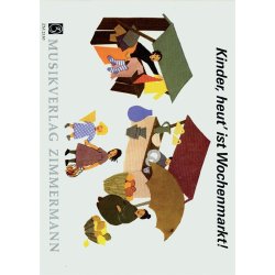 Kinder, Heut Ist Wochenmarkt. Ein Si