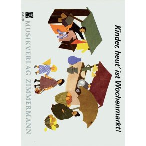 Kinder, Heut Ist Wochenmarkt. Ein Si