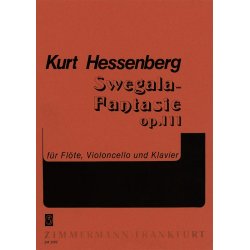 Hessenberg, K: Swegala - Fantasie Op 111