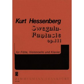 Hessenberg, K: Swegala - Fantasie Op 111