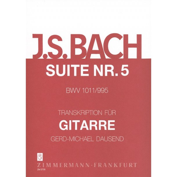 Bach, Js: Suite No 5 Bwv 1011