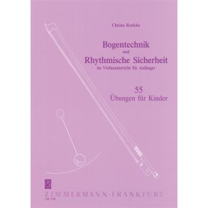 Bogentechnik Und Rhythmische Sicherh