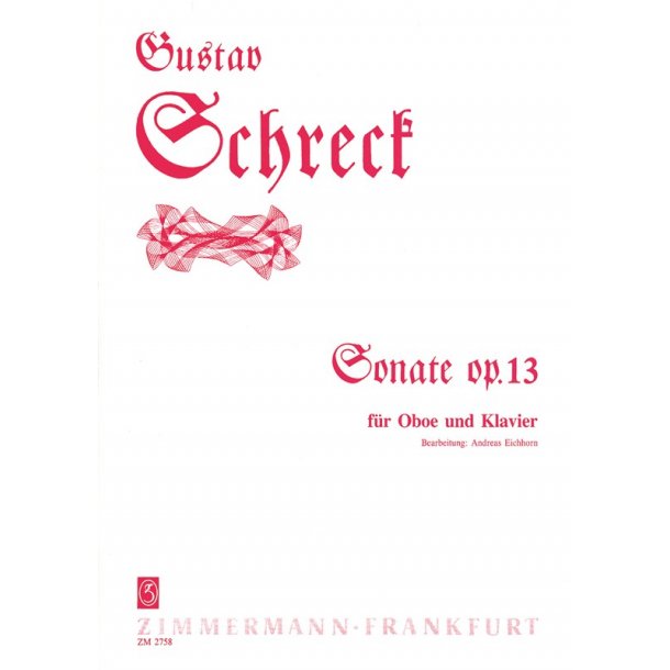 Gustav Schreck: Sonata Op.13