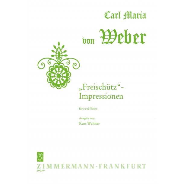 Weber, C M Von: Freischutz Impressions