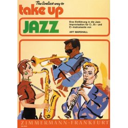 Take Up Jazz. Einfhrung In Die Jazz-