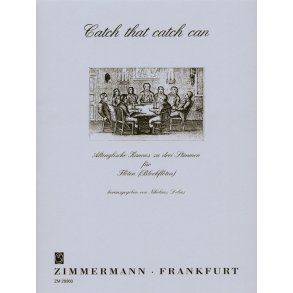 Catch That Catch Can. Altenglische K