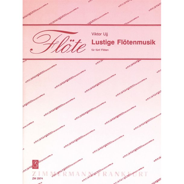 Ujj, V: Lustige Flotenmusik