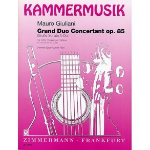 Mauro Giuliani: Grand Duo Concertant Op.85
