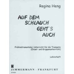 Auf Dem Schlauch Geht's Auch. Trompe