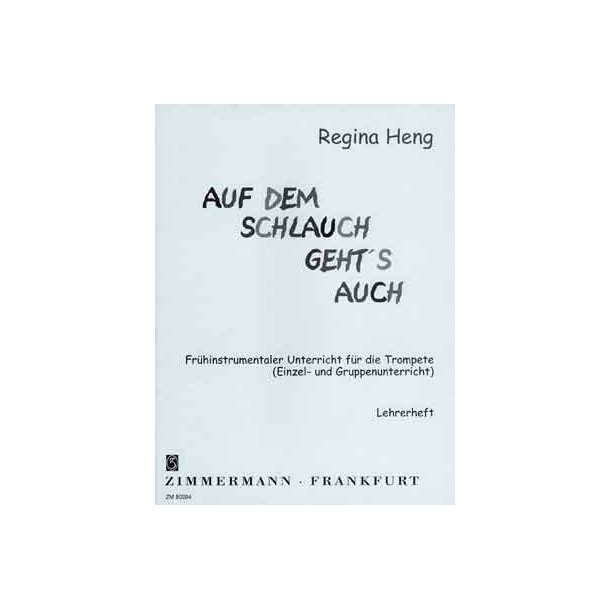 Auf Dem Schlauch Geht's Auch. Trompe