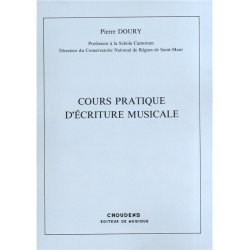 Pierre Doury: Cours Practique D'Ecriture Musicale