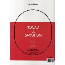 Serge Bichon: Jouez Du Saxophone - Premier Cahier