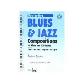 Gordon, Andrew G: Outstanding Blues & Jazz Compositions Beginner/Intermediate + Cd