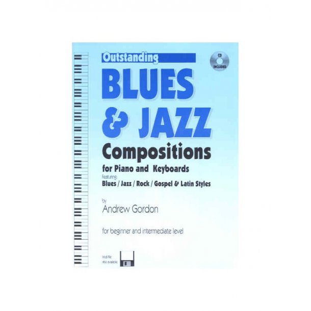 Gordon, Andrew G: Outstanding Blues & Jazz Compositions Beginner/Intermediate + Cd