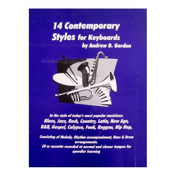 Andrew D. Gordon: 14 Contemporary Styles For Keyboards