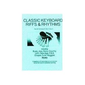Andrew D. Gordon: Classic Keyboard Riffs And Rhythms (Book And CD)