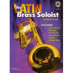 Gabriel Rosati: The Latin Brass Soloist