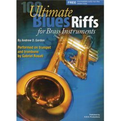Andrew D. Gordon: 100 Ultimate Blues Riffs For Brass Instruments