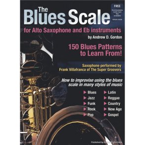 The Blues Scale For Alto Saxophone And Eb Instruments