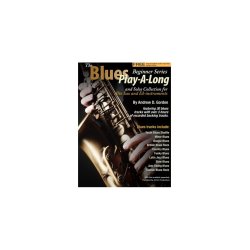 Andrew D. Gordon: The Blues Play-A-Long And Solos Collection For Eb (Alto) Sax - Beginner Series (Book/Online Audio)