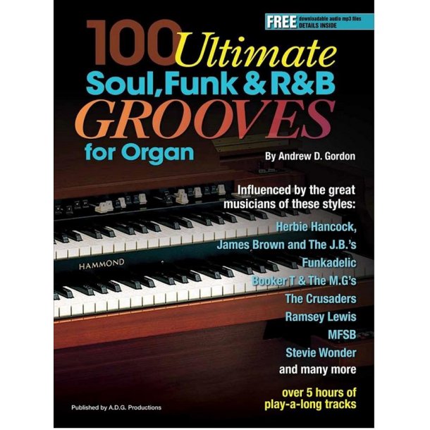 100 Ultimate Soul, Funk &amp; R&B Grooves For Organ