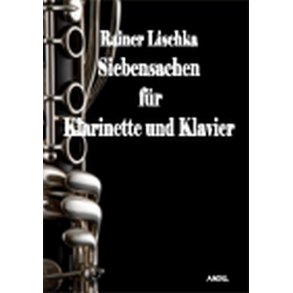 Siebensachen Für Klarinette und Klavier
