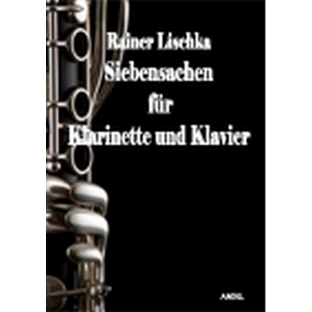 Siebensachen F&uuml;r Klarinette und Klavier