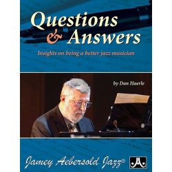 Questions &amp; Answers: Insights On Being A Better Jazz Musician